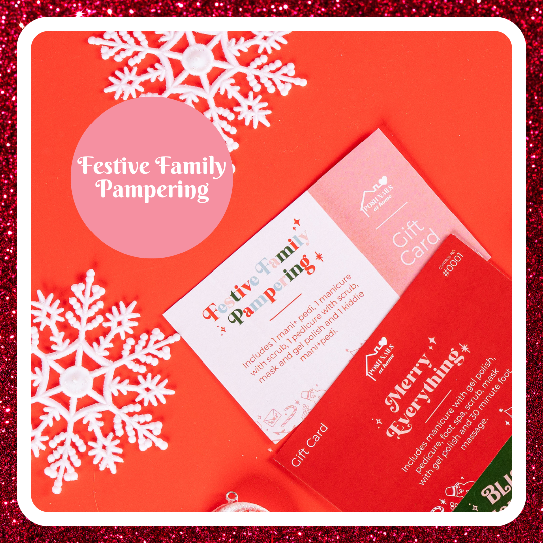 Posh Nails At Home Festive Family Pampering